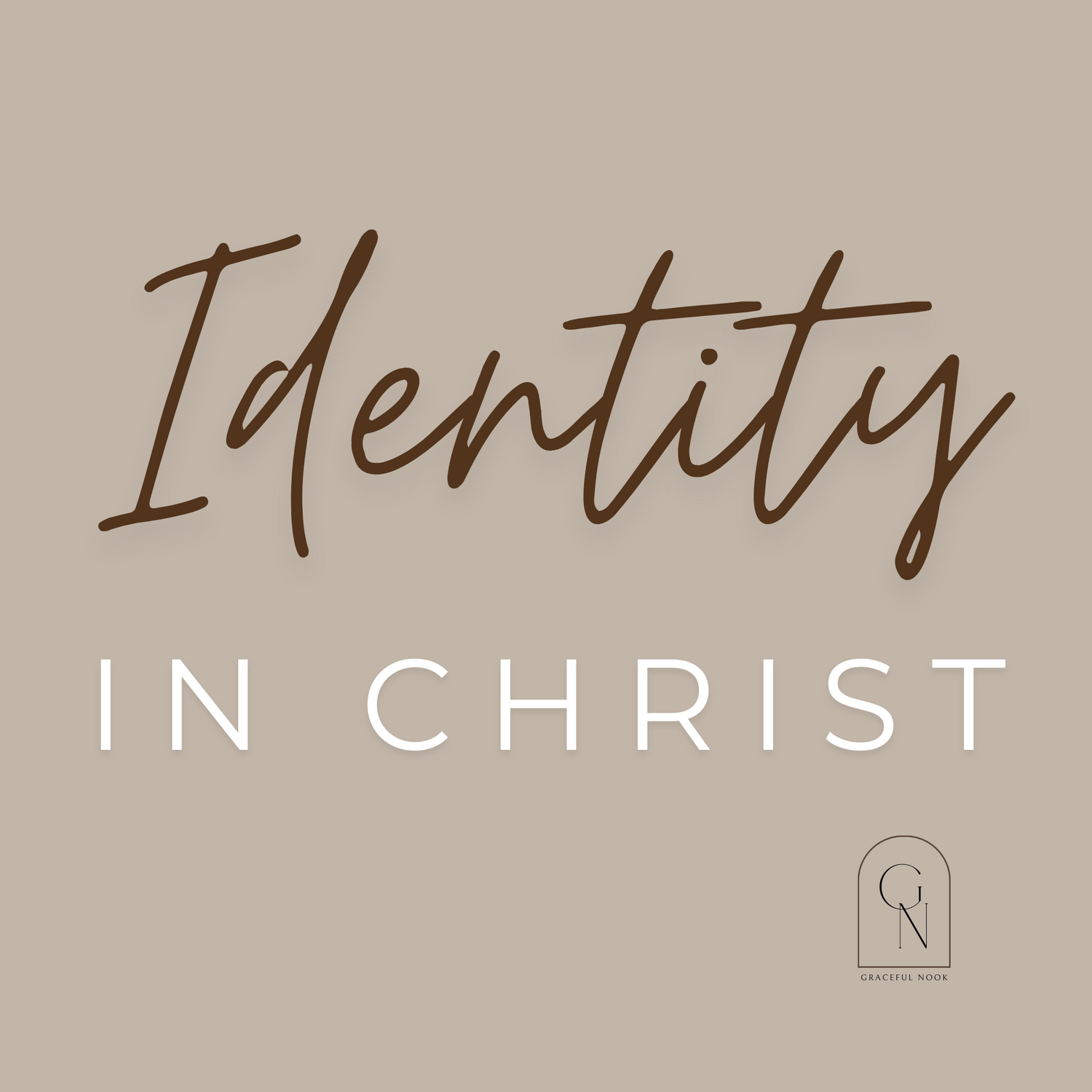 Identity In Christ